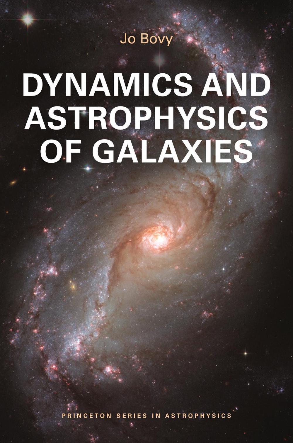 Dynamics and Astrophysics of Galaxies, 9780691212876