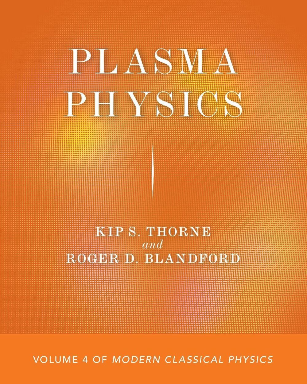 Plasma Physics by Kip S. Thorne - ISBN: 9780691215501