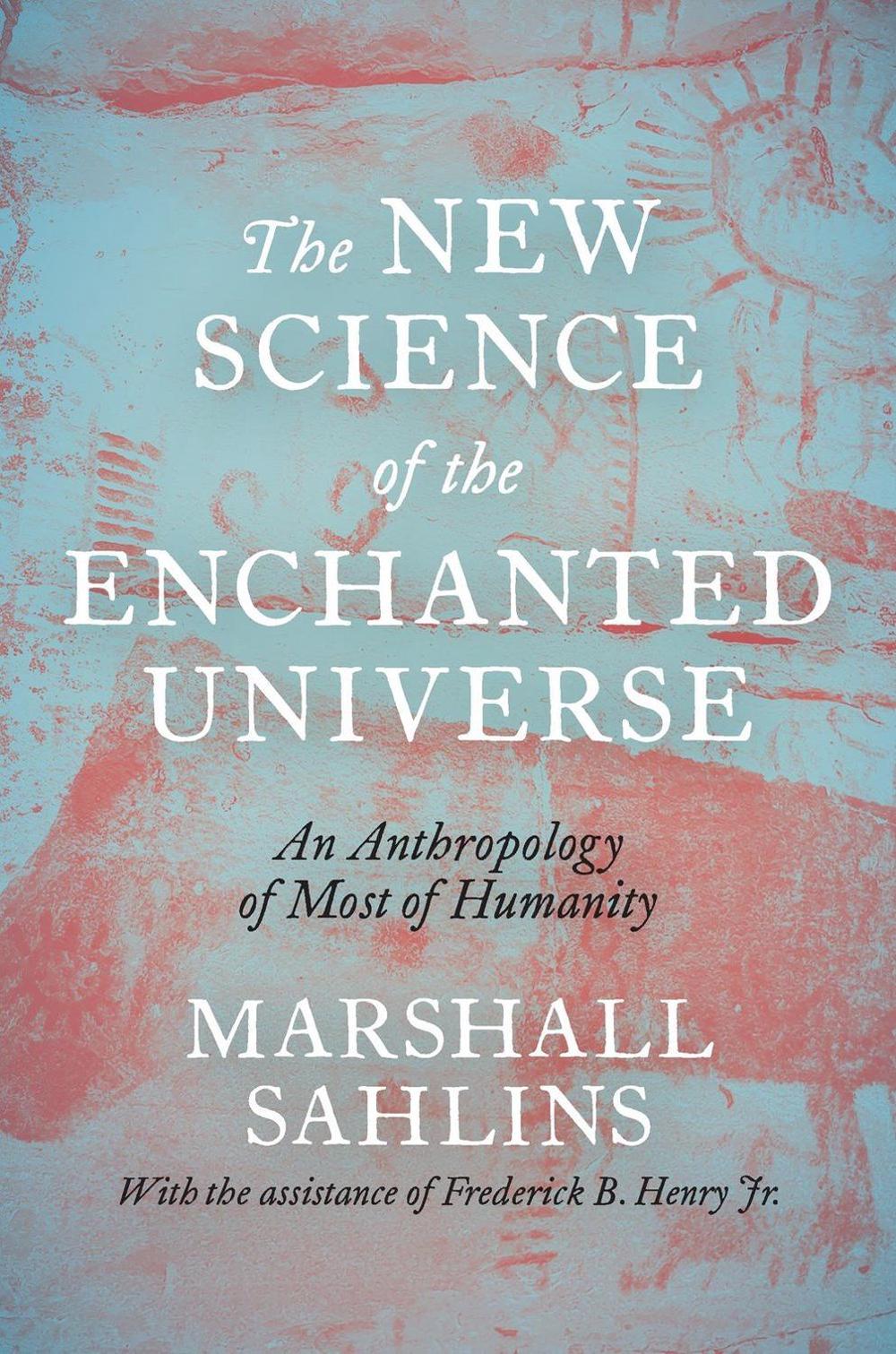 The New Science of the Enchanted Universe, 9780691215938