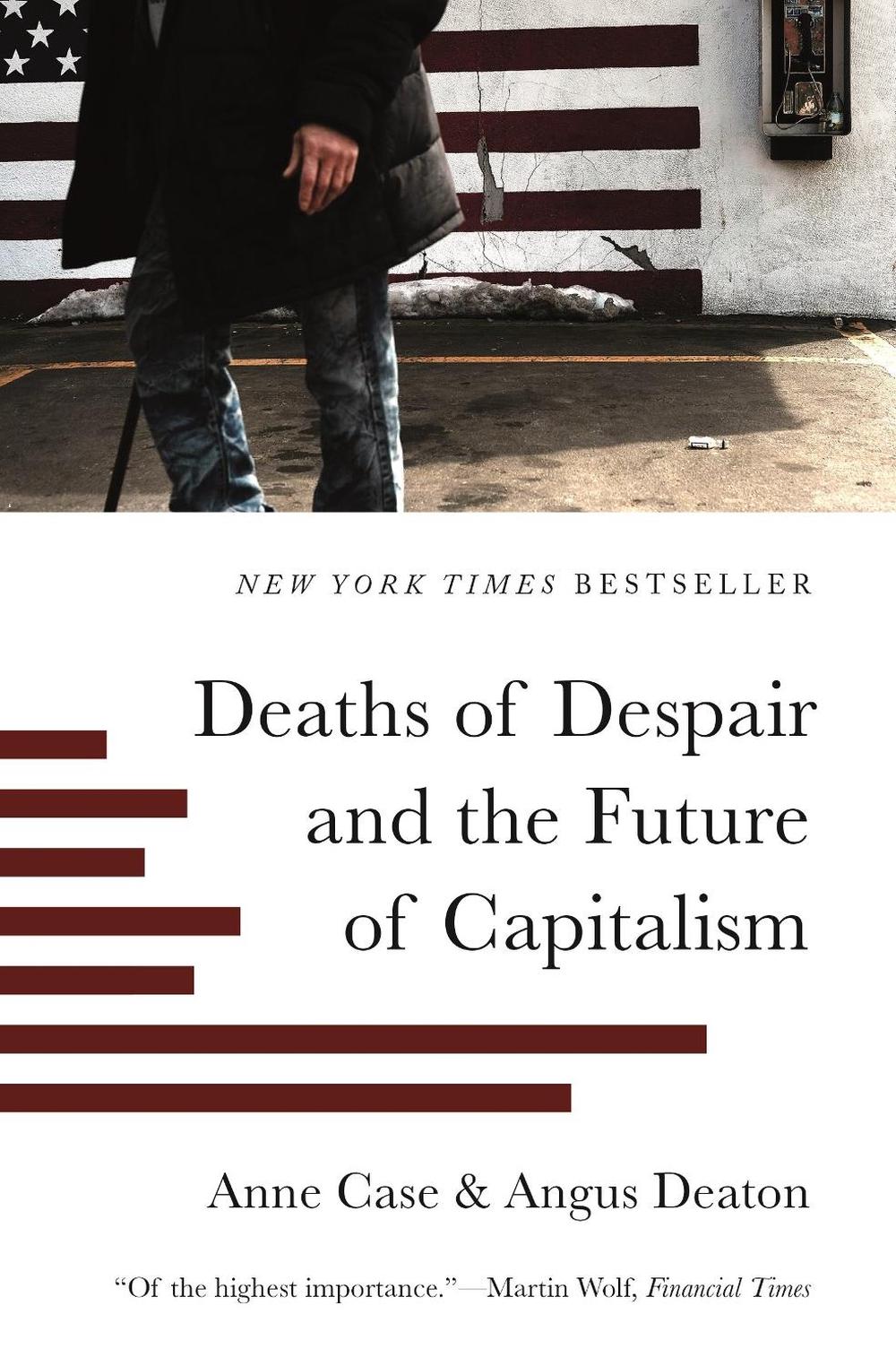 Deaths of Despair and the Future of Capitalism, 9780691217079