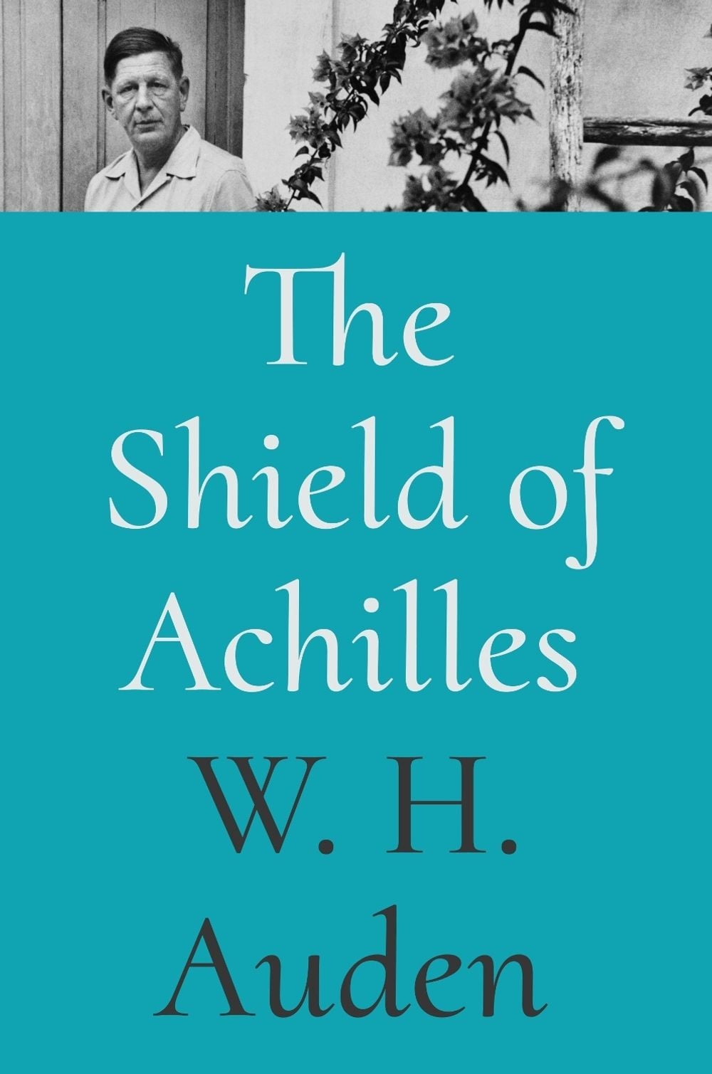 The Shield of Achilles by W.H. Auden - ISBN: 9780691218656