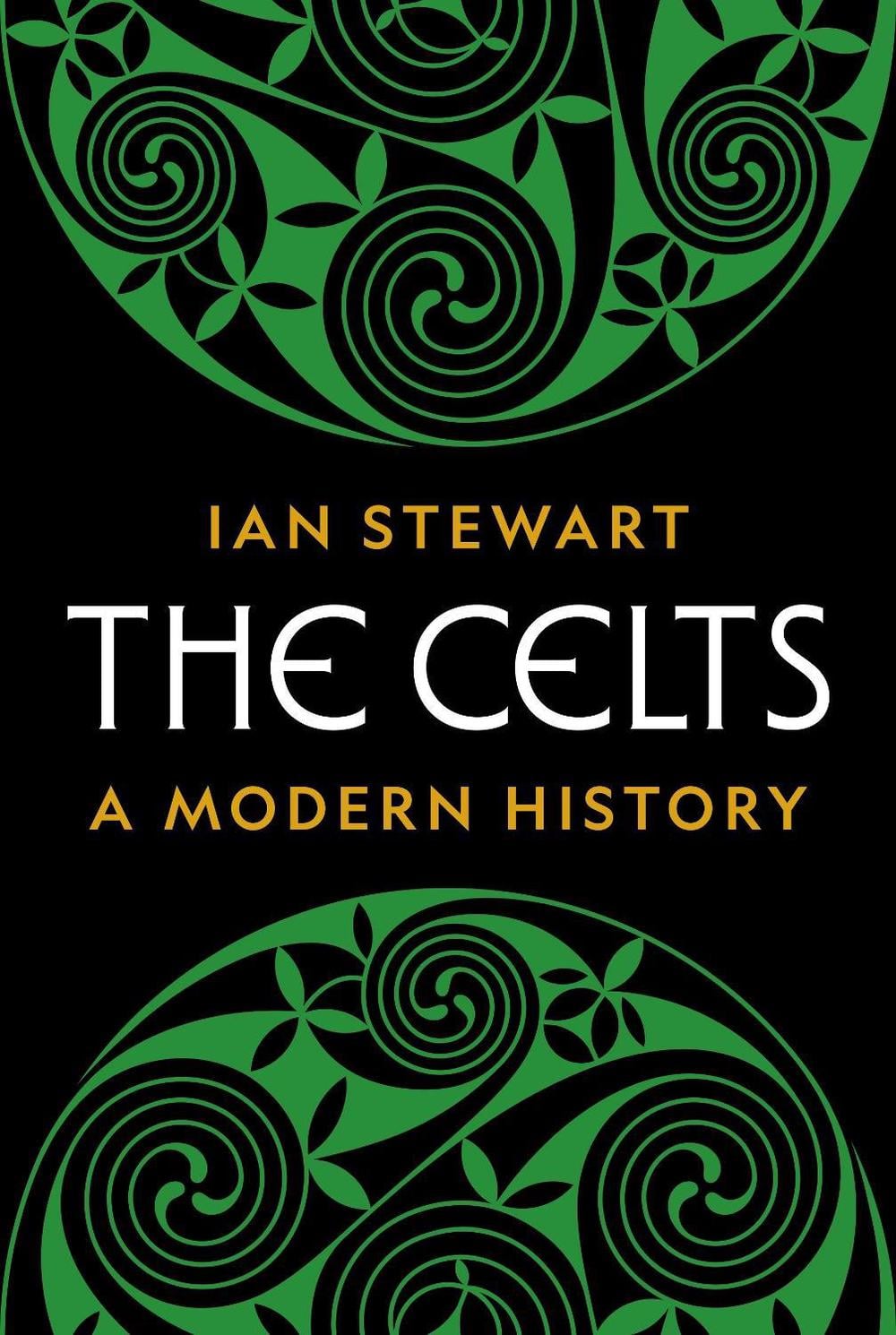 The Celts by Ian Stewart - ISBN: 9780691222516