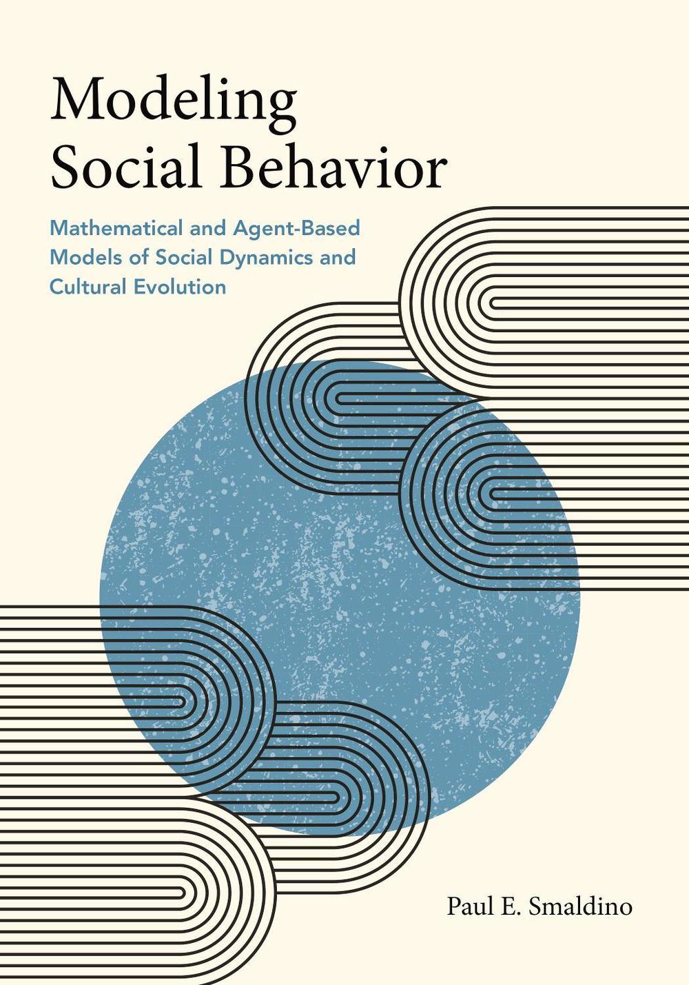 Modeling Social Behavior, 9780691224145