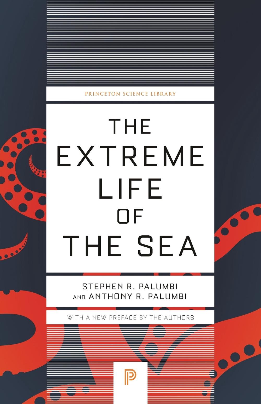 The Extreme Life of the Sea, 9780691229232