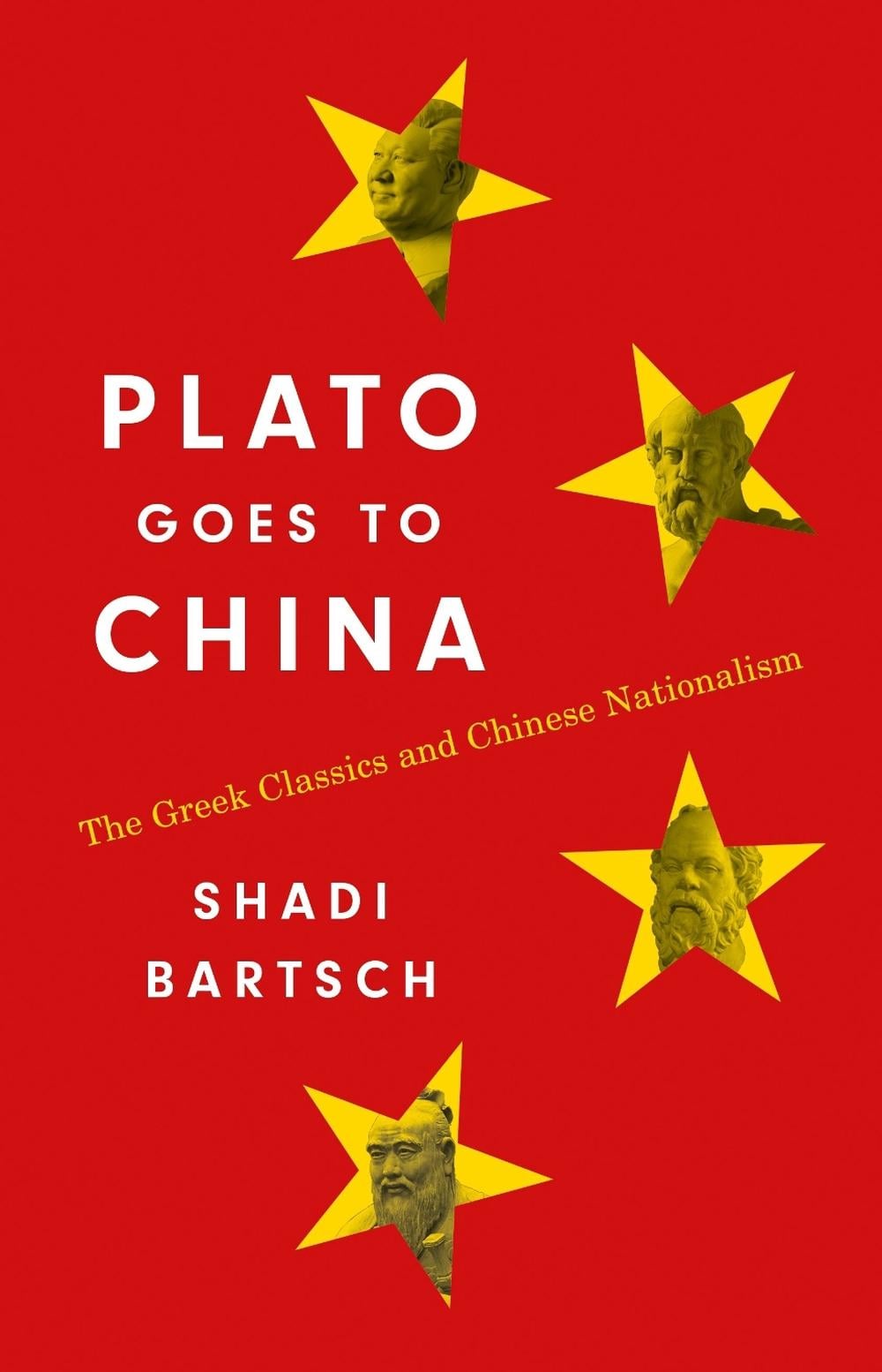 Plato Goes to China by Shadi Bartsch - ISBN: 9780691229591