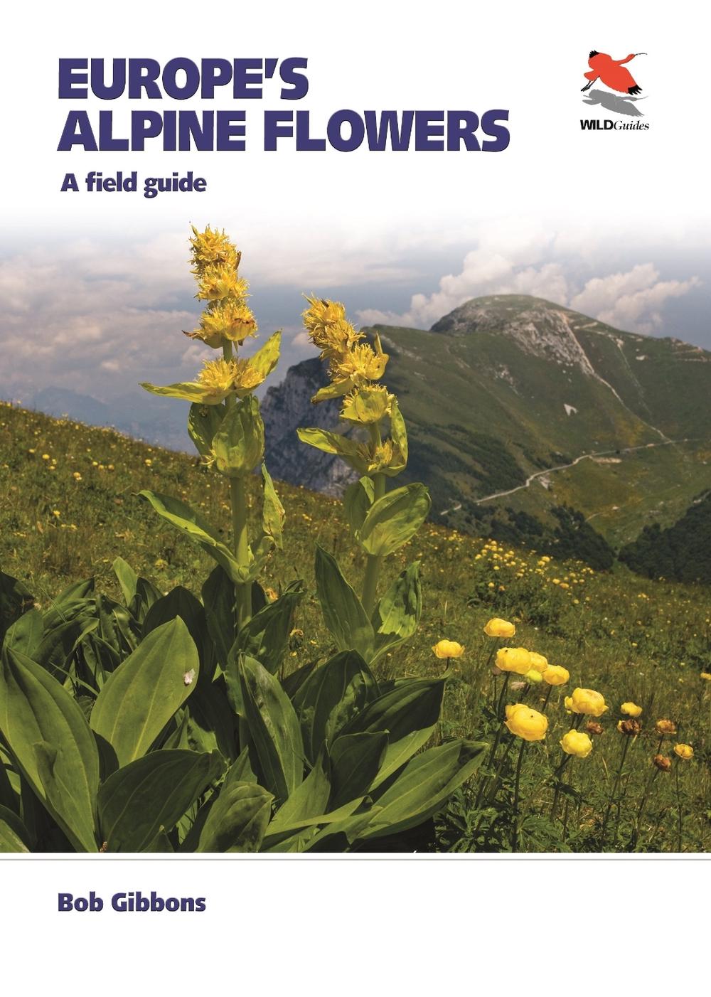 Europe's Alpine Flowers, 9780691230788