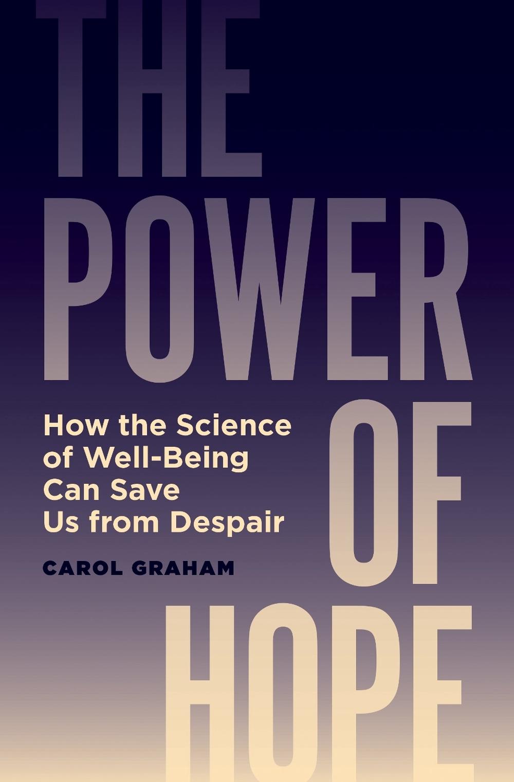 The Power of Hope by Carol Graham - ISBN: 9780691233437