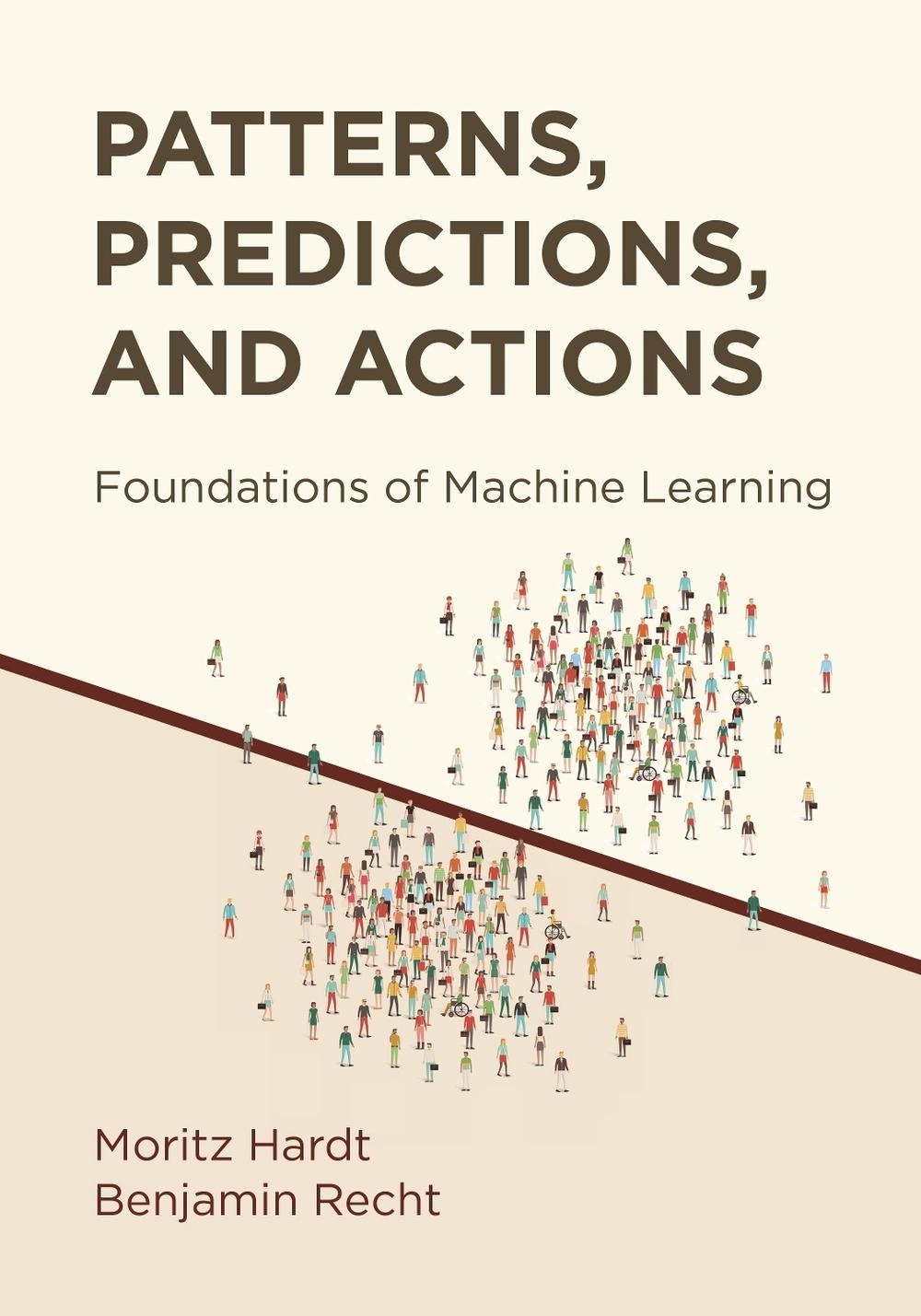 Patterns, Predictions, and Actions by Moritz Hardt - ISBN: 9780691233734