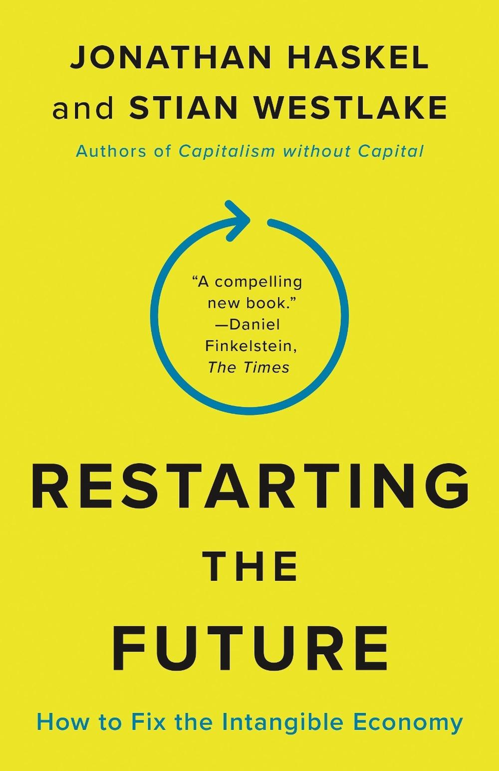 Restarting the Future by Jonathan Haskel - ISBN: 9780691236032