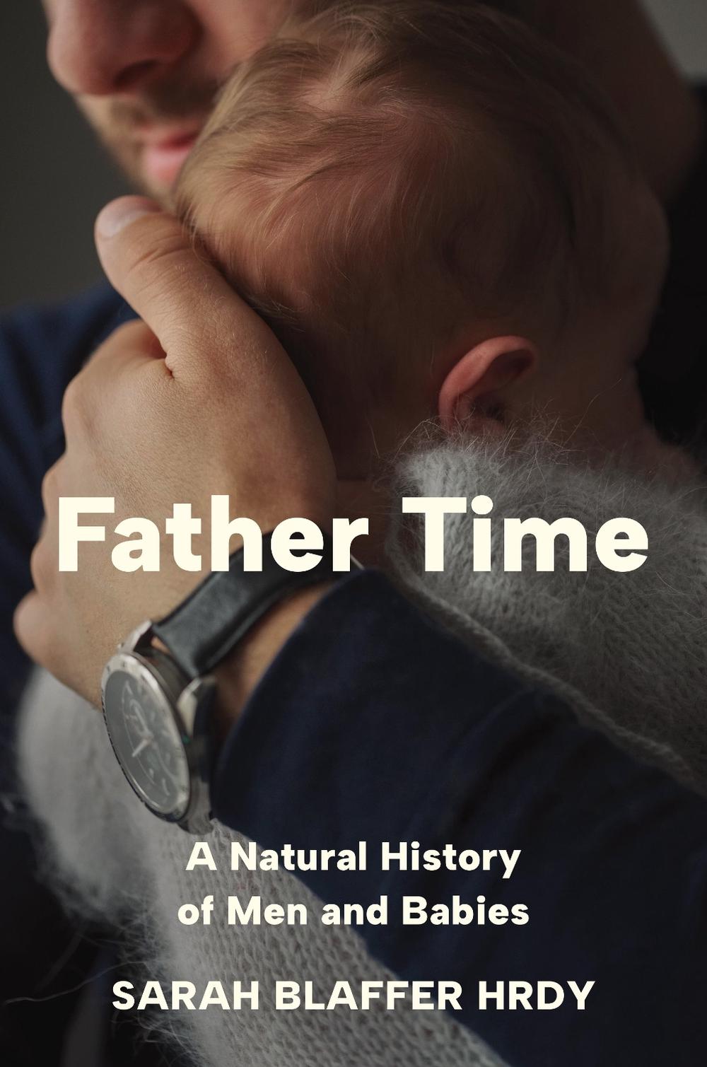 Father Time by Sarah Blaffer Hrdy - ISBN: 9780691238777