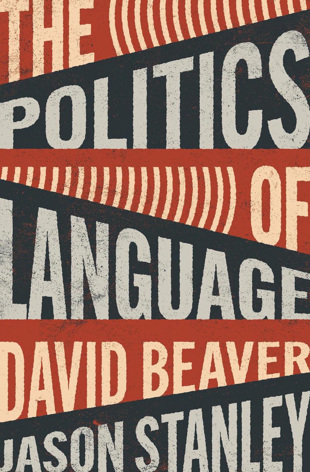 The Politics of Language, 9780691242750