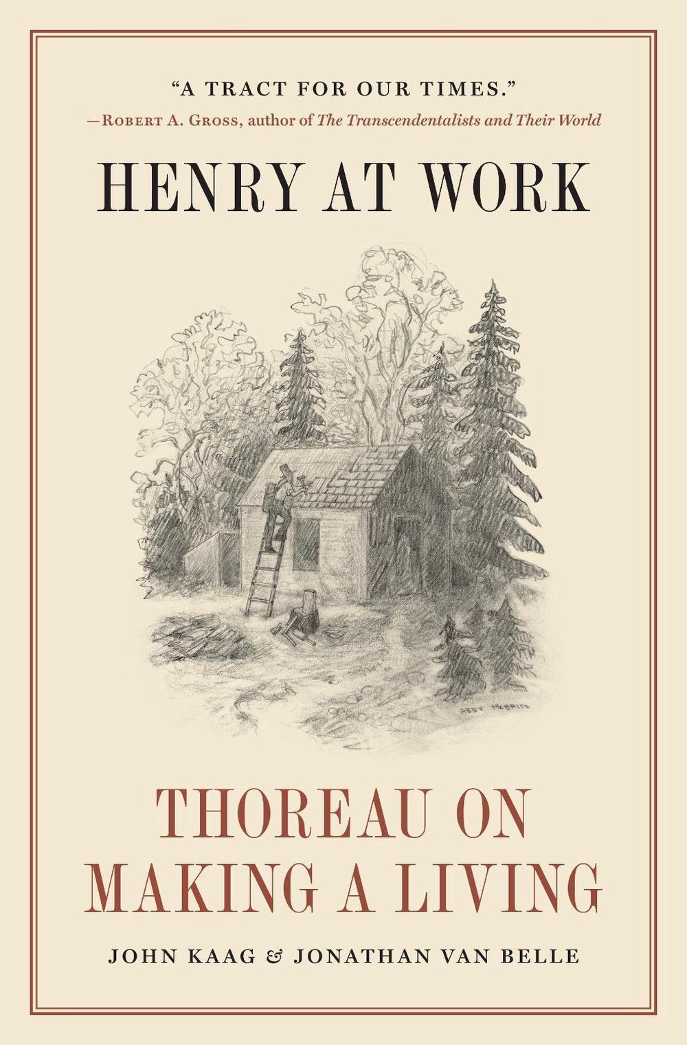 Henry at Work by John Kaag - ISBN: 9780691244693