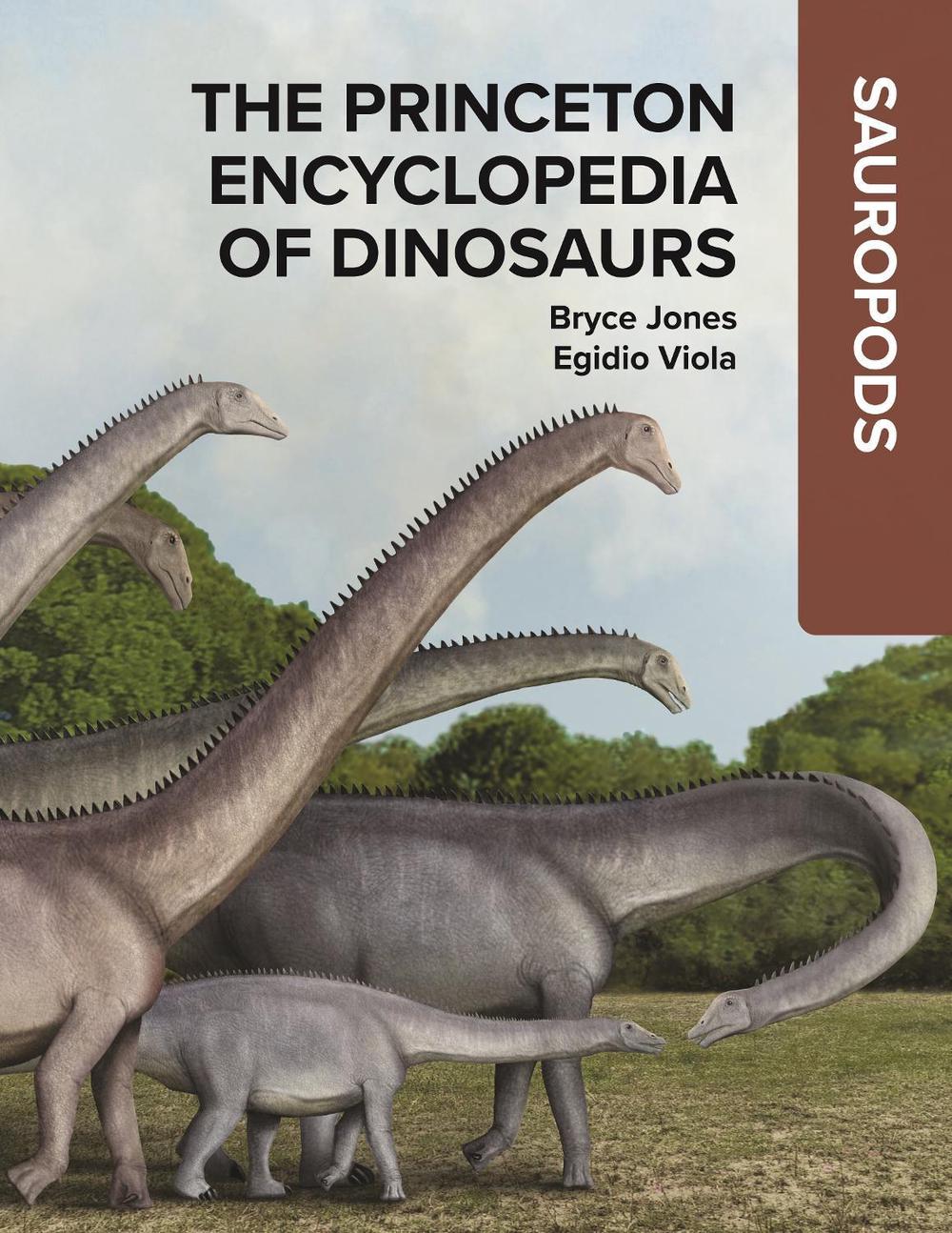 The Princeton Encyclopedia of Dinosaurs: Sauropods, 9780691250236