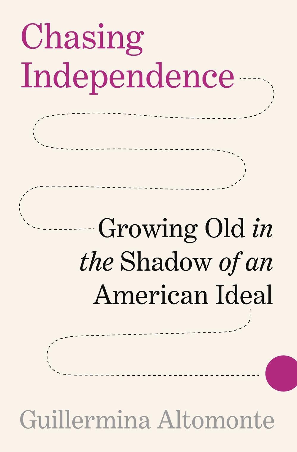 Chasing Independence by Guillermina Altomonte - ISBN: 9780691253145