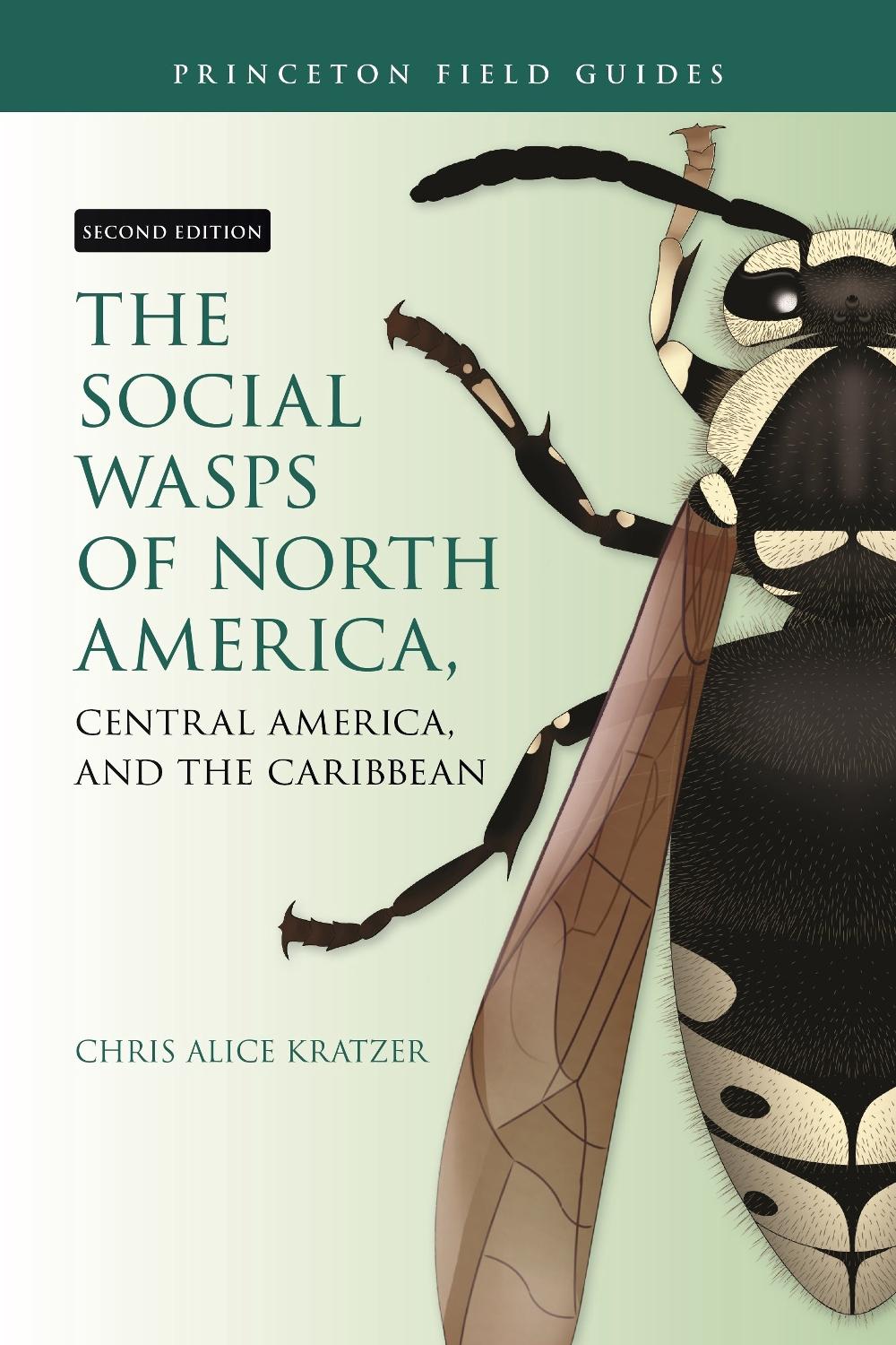 The Social Wasps of North America, Central America, and the Caribbean, Second Edition, 9780691253237