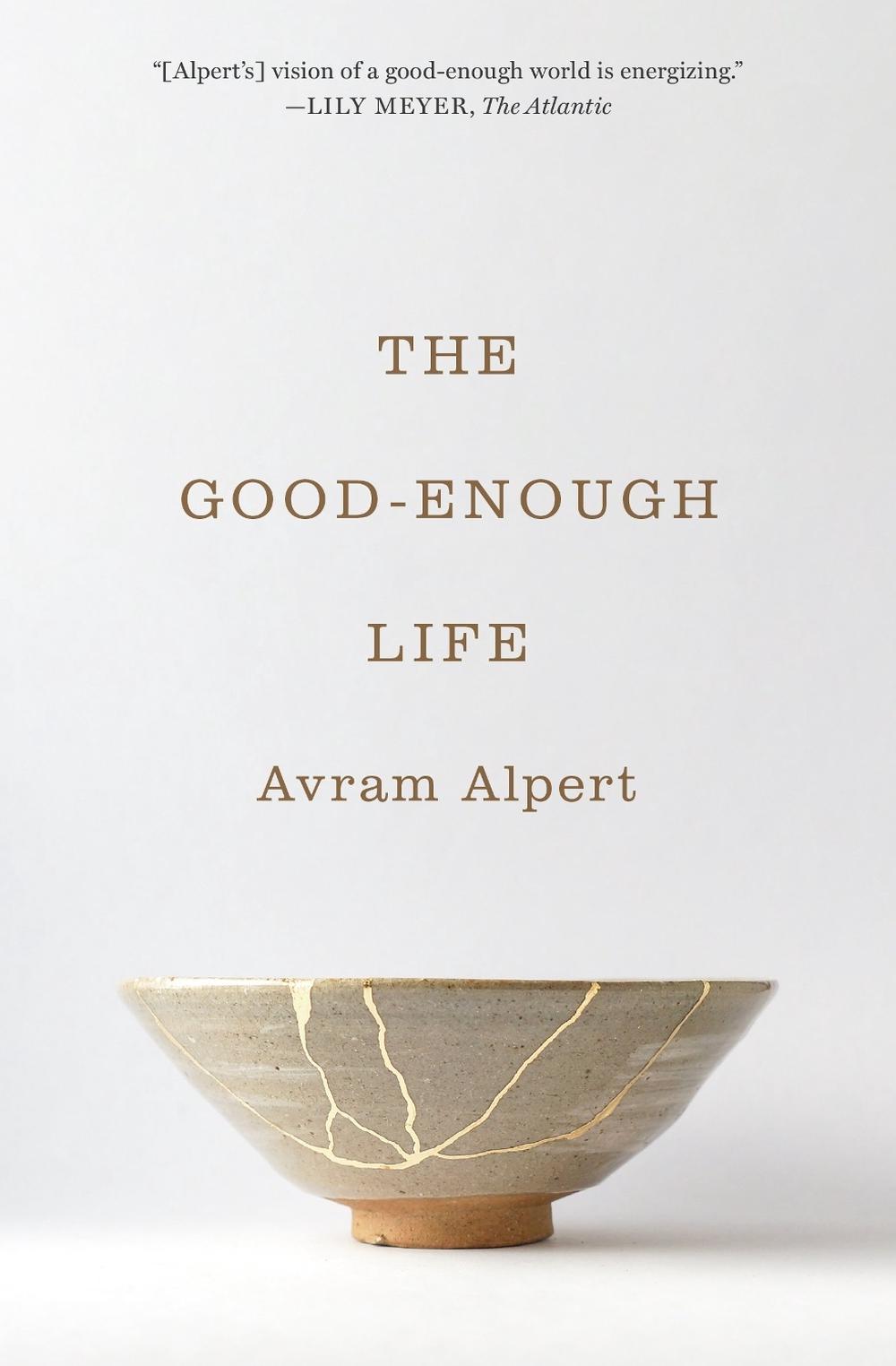 The Good-Enough Life, 9780691254685