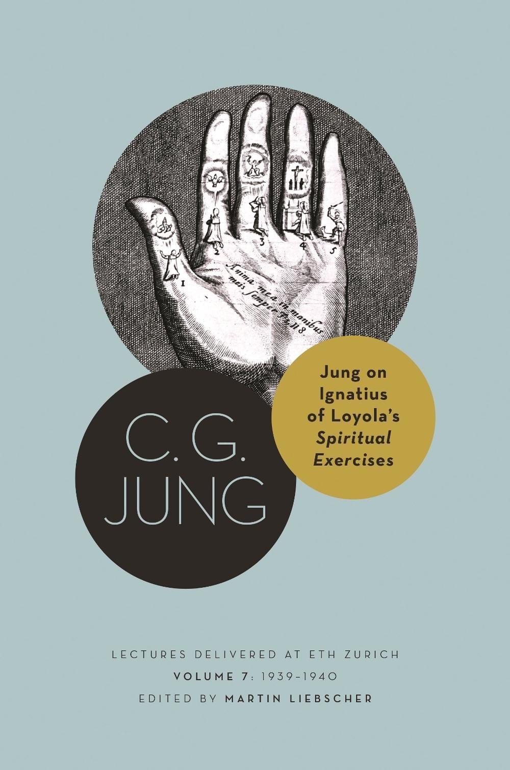 Jung on Ignatius of Loyola’s Spiritual Exercises by C.G. Jung - ISBN: 9780691256078