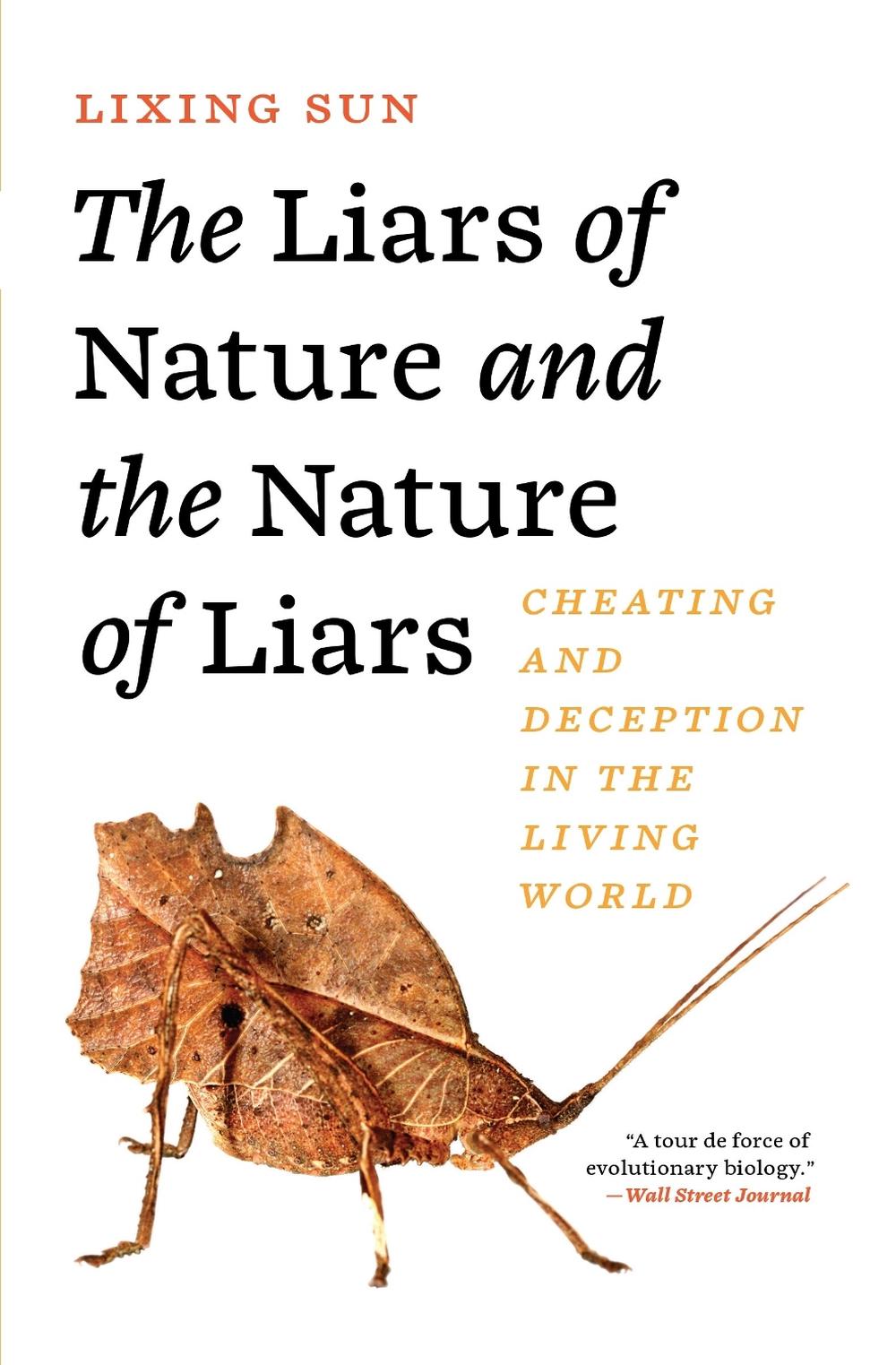 The Liars of Nature and the Nature of Liars, 9780691256849