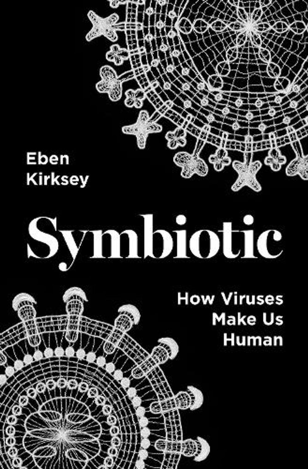 Symbiotic by Eben Kirksey - ISBN: 9780691270371