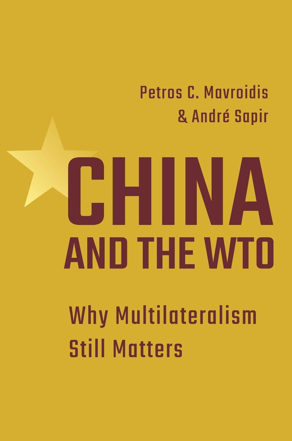 China and the WTO by Petros C. Mavroidis - ISBN: 9780691271132