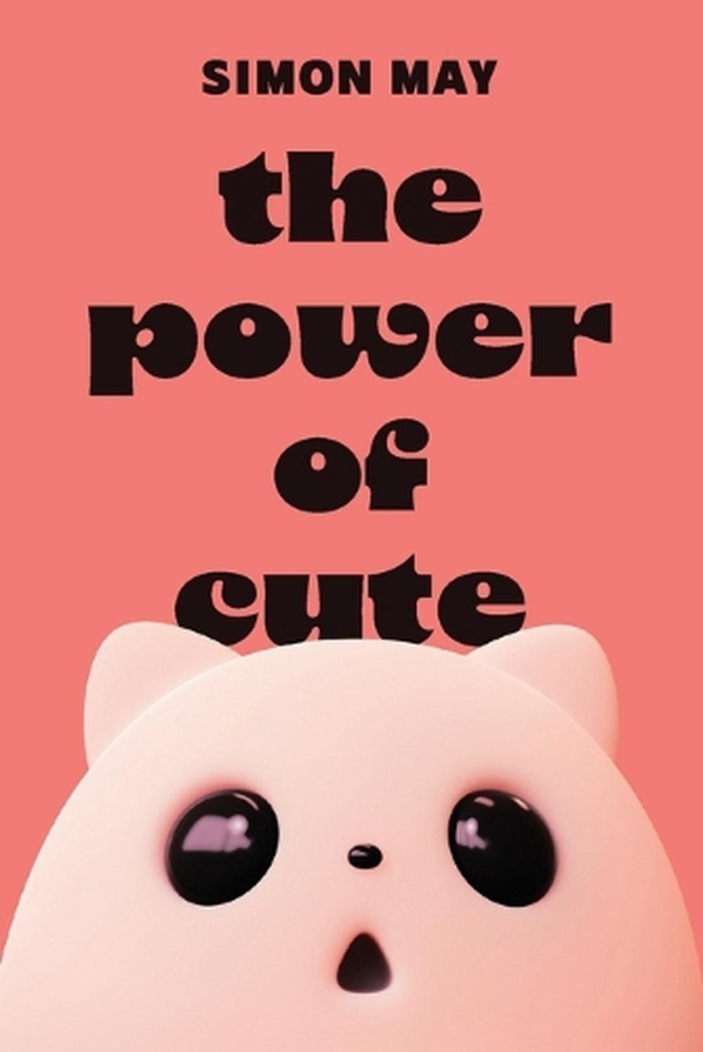 The Power of Cute, 9780691271149