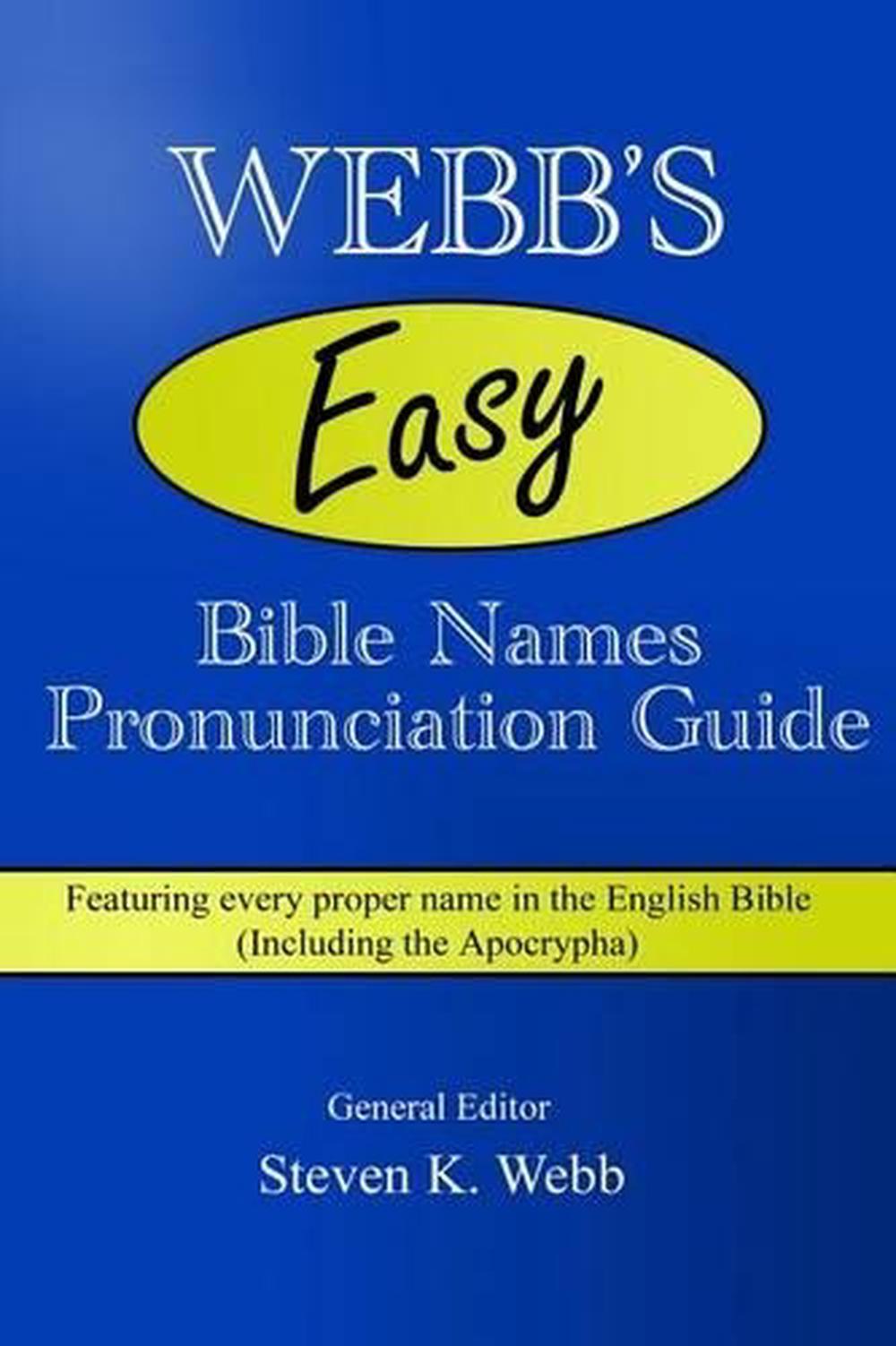 webb-s-easy-bible-names-pronunciation-guide-featuring-every-proper