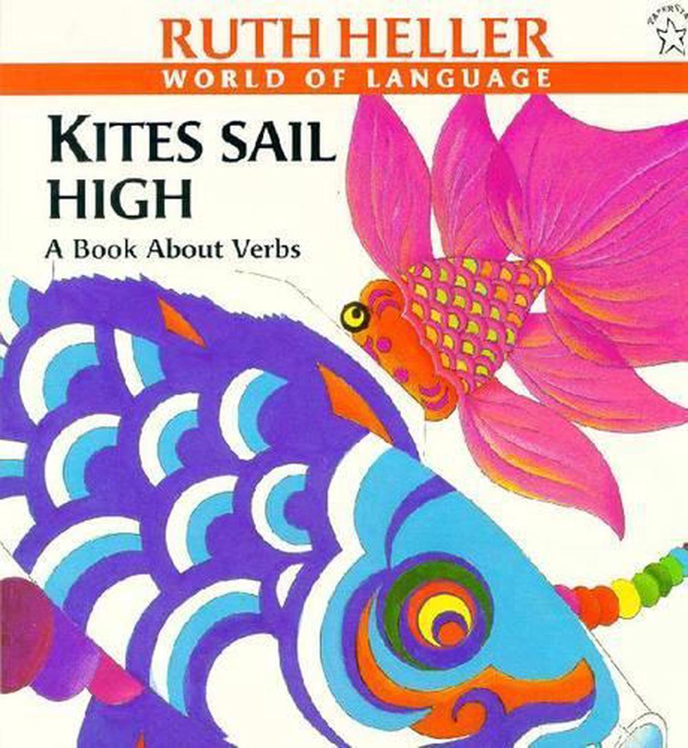Kites Sail High by Ruth Heller - ISBN: 9780698113893