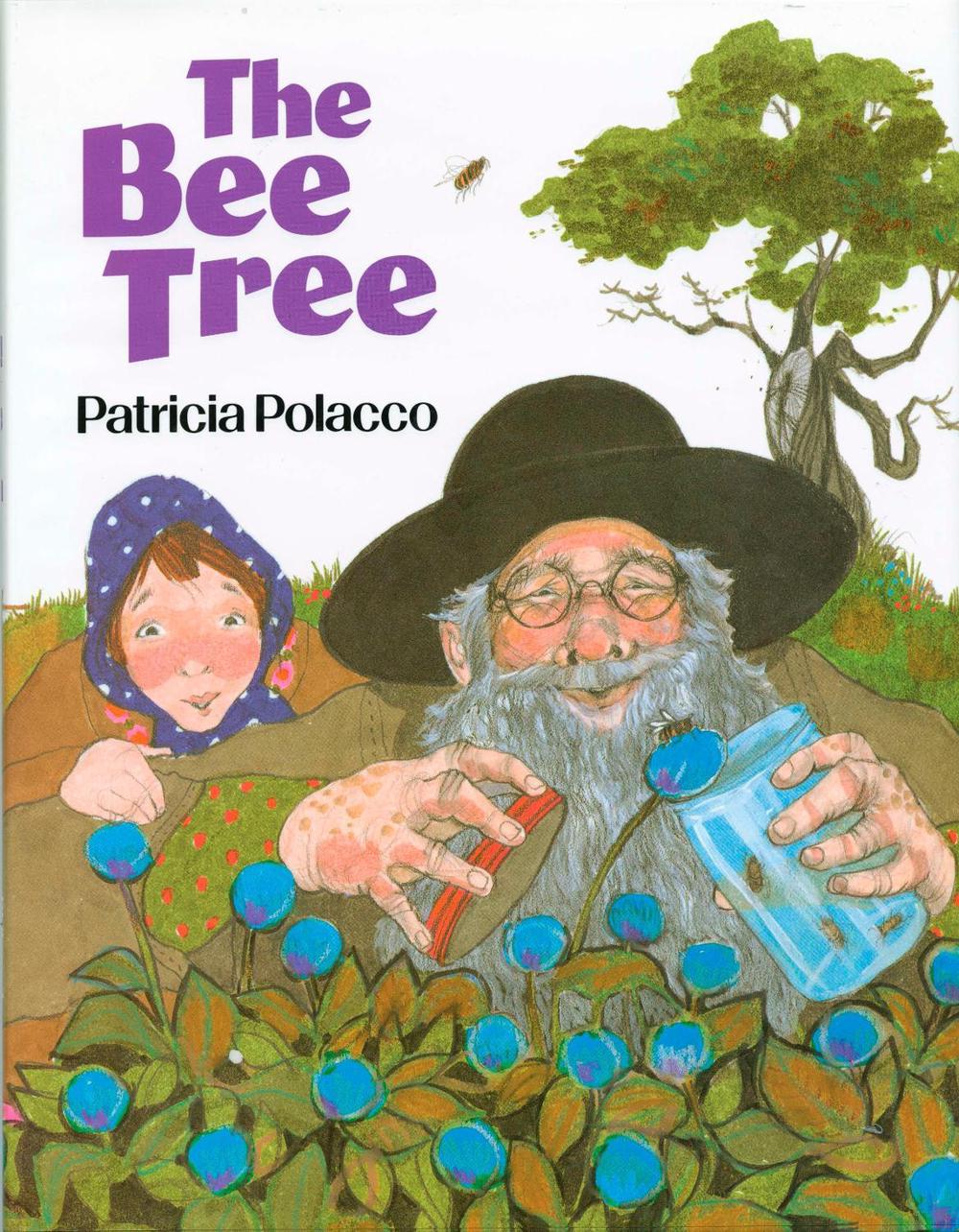 The Bee Tree by Patricia Polacco - ISBN: 9780698116962