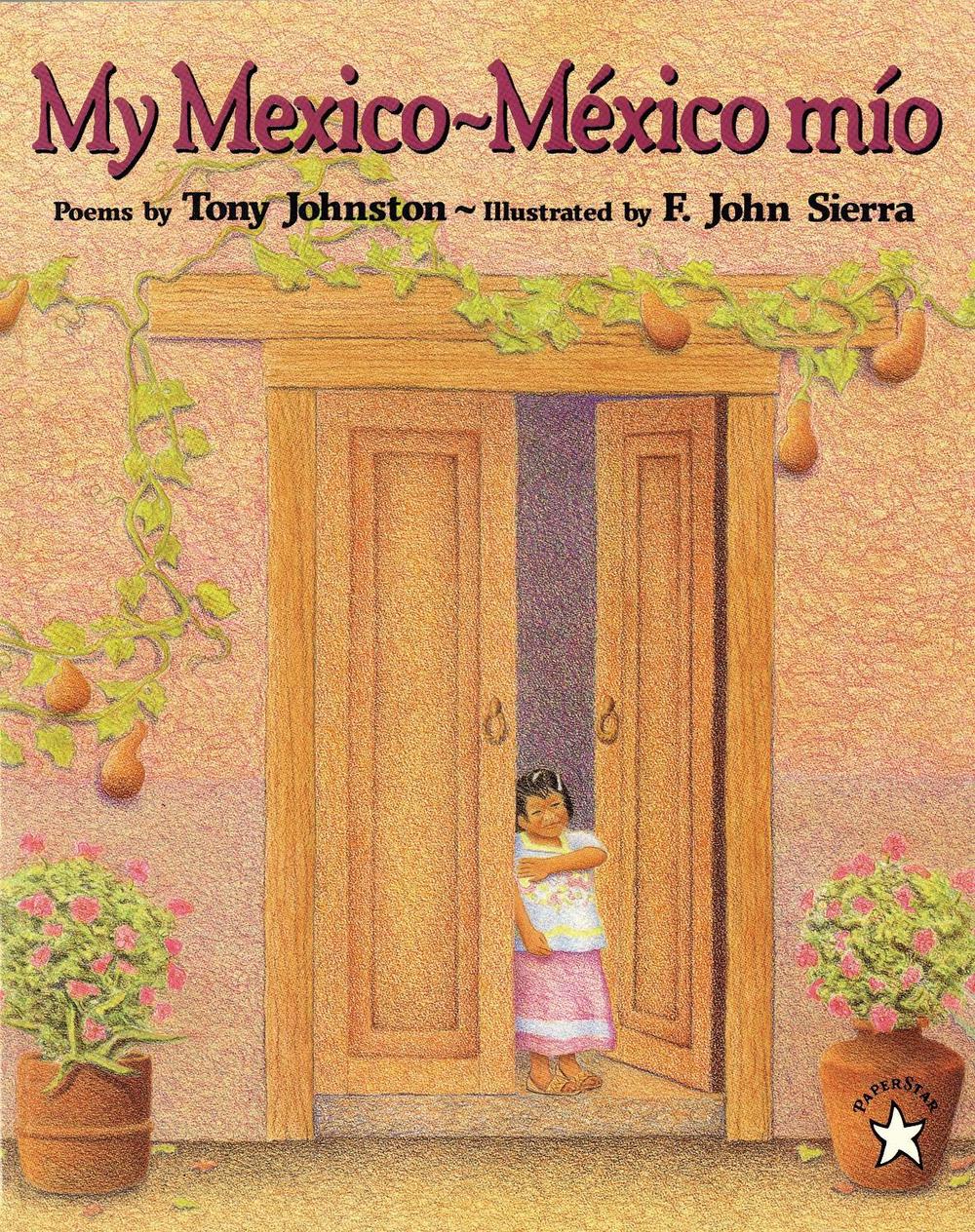 My Mexico / Mexico Mio by Tony Johnston - ISBN: 9780698117570