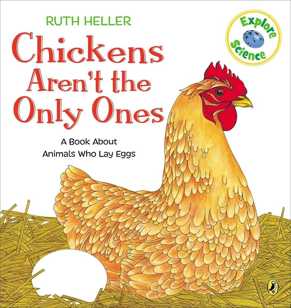 Chickens Aren't the Only Ones by Ruth Heller - ISBN: 9780698117785