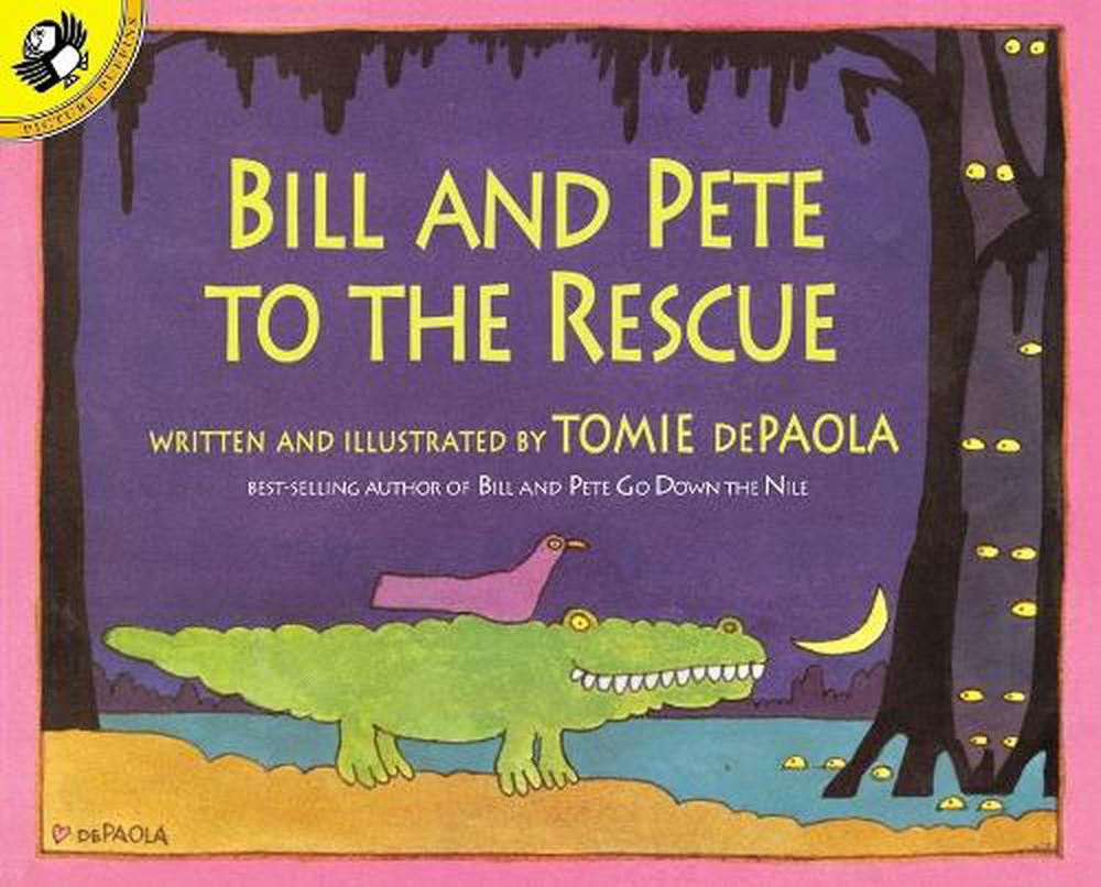 Bill and Pete to the Rescue by Tomie dePaola - ISBN: 9780698118843