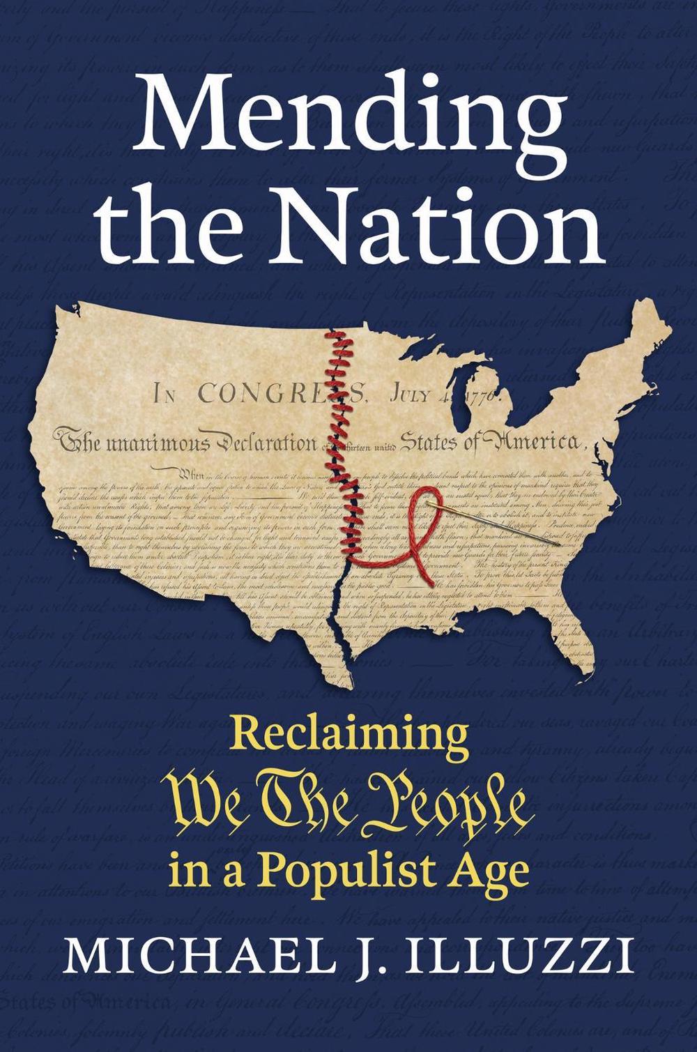 Mending the Nation by Michael J. Illuzzi - ISBN: 9780700640638