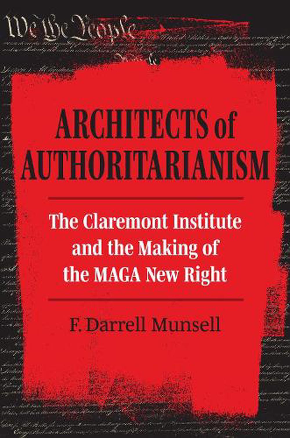 Architects of Authoritarianism by F. Darrell Munsell - ISBN: 9780700642854