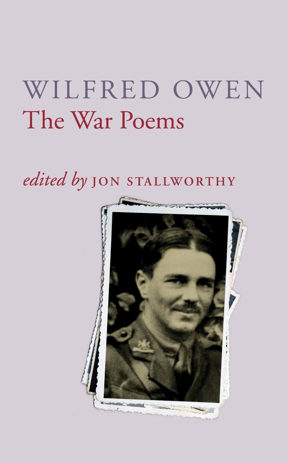 The War Poems Of Wilfred Owen by Wilfred Owen - ISBN: 9780701161262