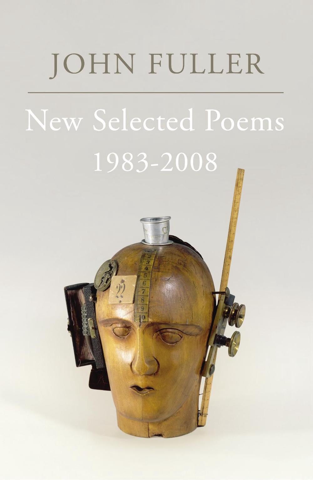 New Selected Poems by John Fuller - ISBN: 9780701184322