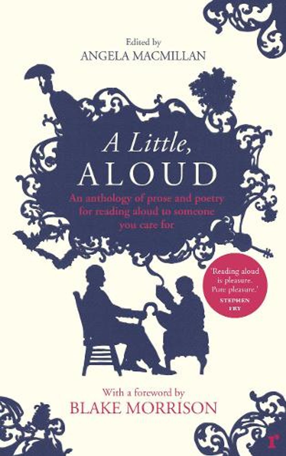 A Little, Aloud by Angela Macmillan - ISBN: 9780701185633