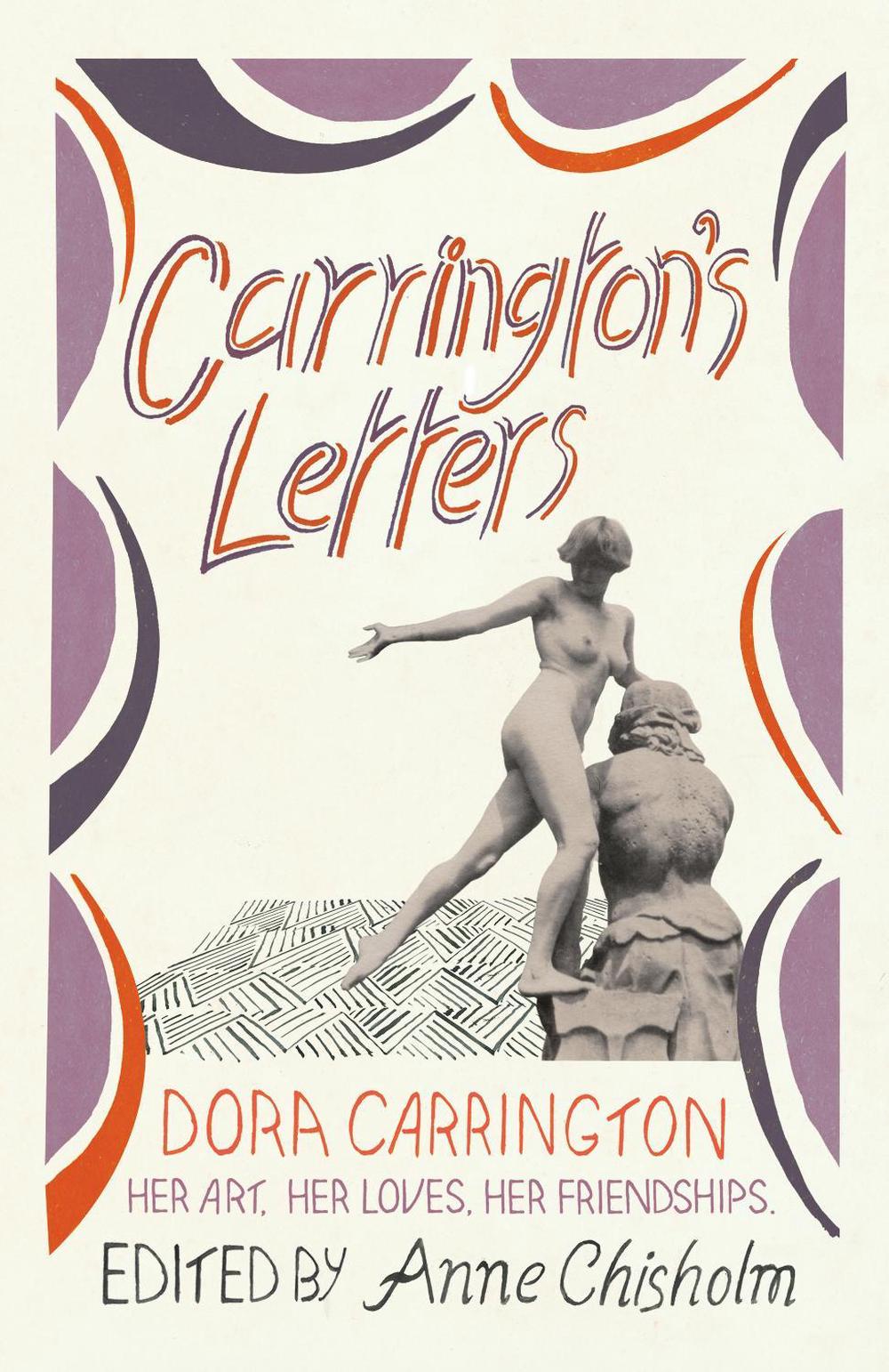 Carrington's Letters by Dora Carrington - ISBN: 9780701187583