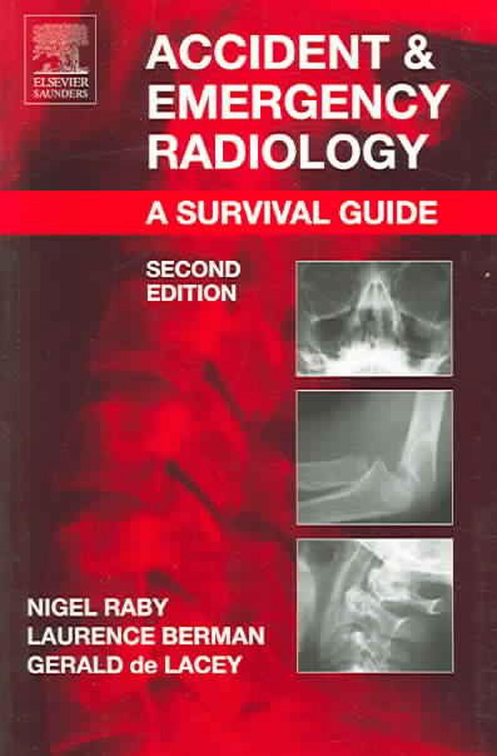 Accident and Emergency Radiology by Nigel Raby, Paperback