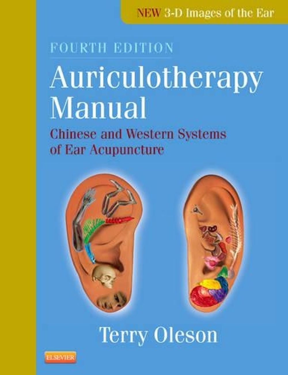 Auriculotherapy Manual, 4th Edition by Terry Oleson - ISBN: 9780702035722