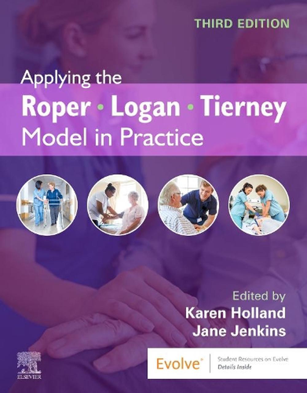 Applying the Roper-Logan-Tierney Model in Practice, 3rd Edition, 9780702046582