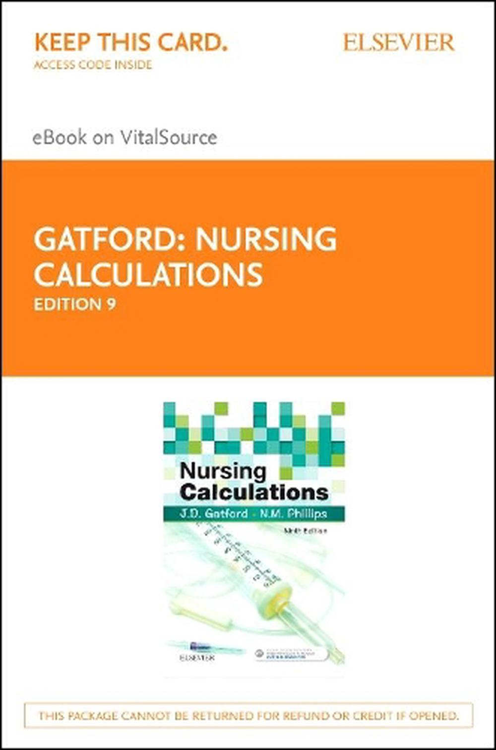 Nursing Calculations - Elsevier eBook on Vitalsource (Retail Access Card), 9th Edition, 9780702065378