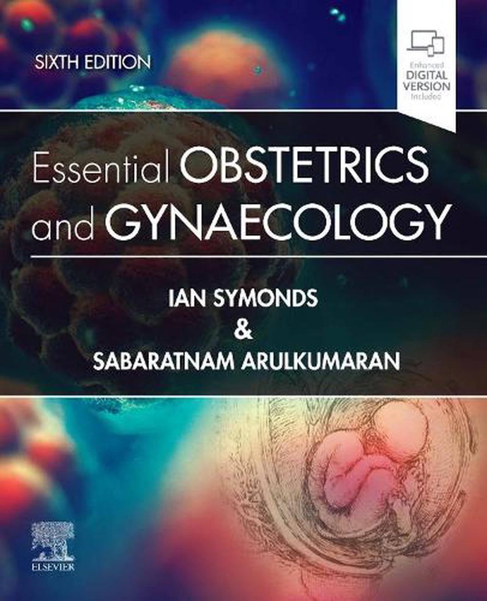 Essential Obstetrics and Gynaecology, 6th Edition, 9780702076381