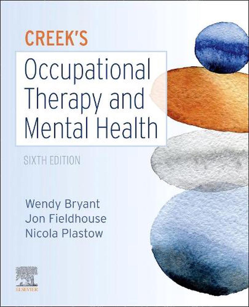 Creek's Occupational Therapy and Mental Health, 9780702077456
