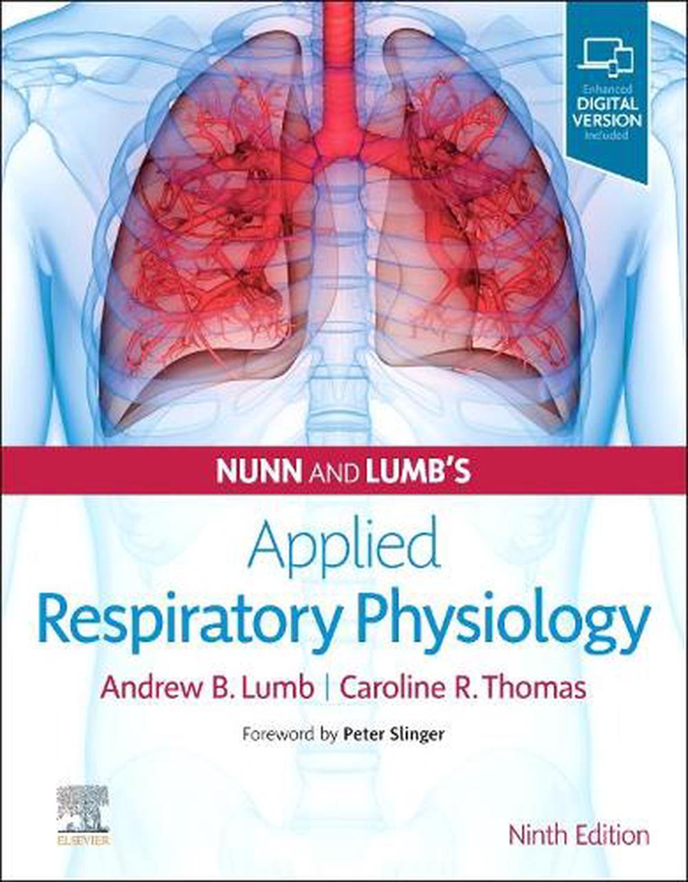 Nunn and Lumb's Applied Respiratory Physiology, 9th Edition, 9780702079085