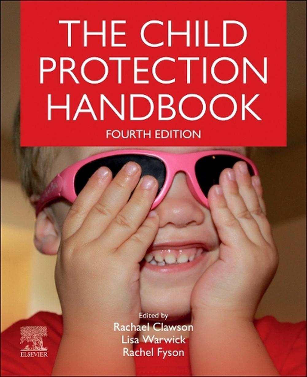 The Child Protection Handbook, 4th Edition, 9780702079771