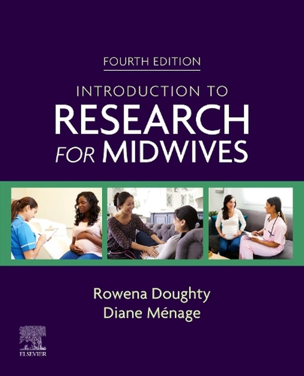 Introduction to Research for Midwives, 4th Edition, 9780702080036