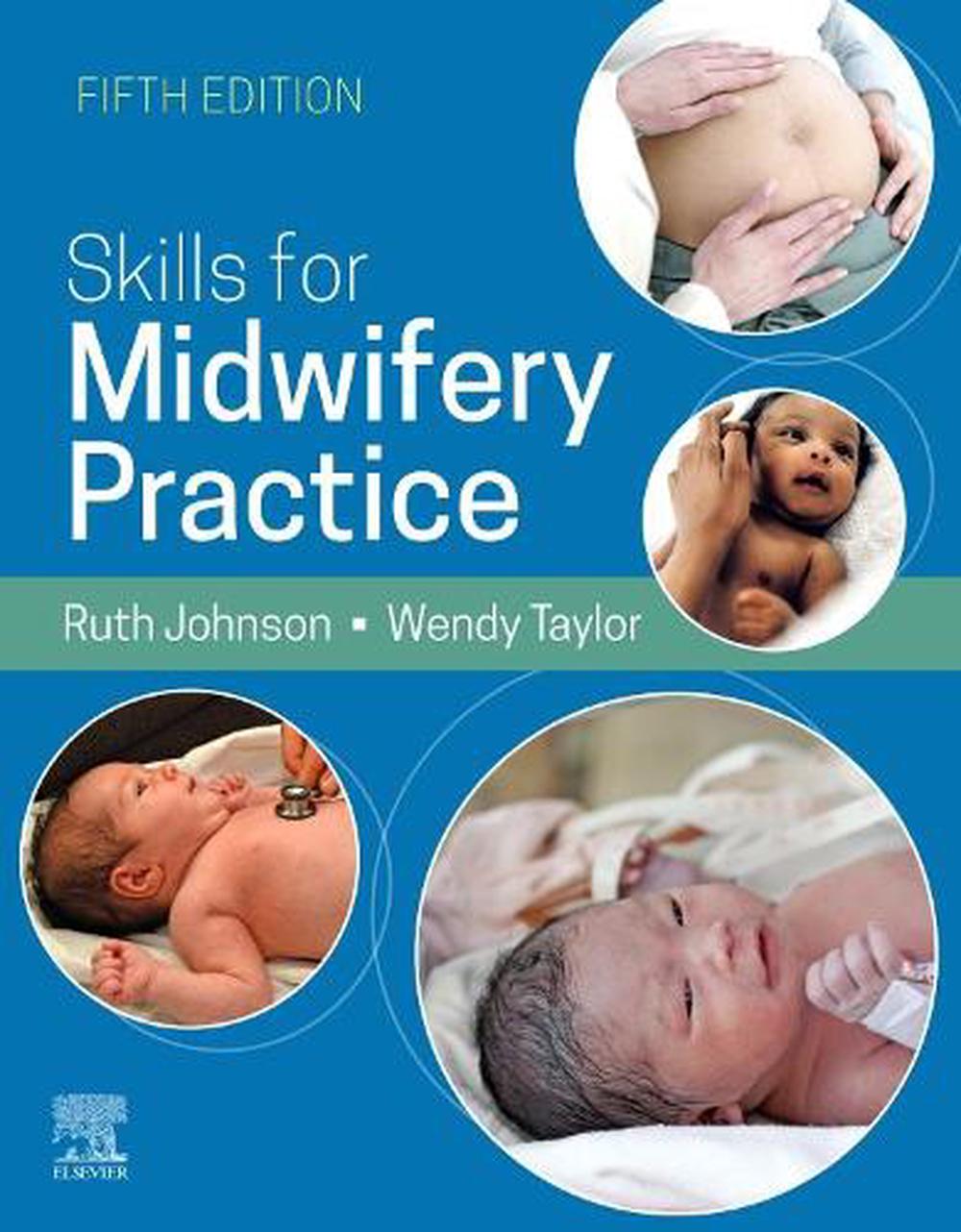 Skills for Midwifery Practice, 5E, 9780702081910