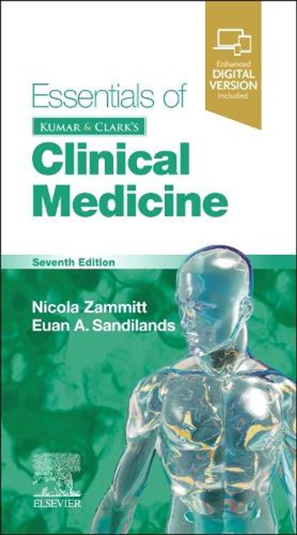 Essentials of Kumar and Clark's Clinical Medicine, 7th Edition by Nicola Zammitt - ISBN: 9780702082795