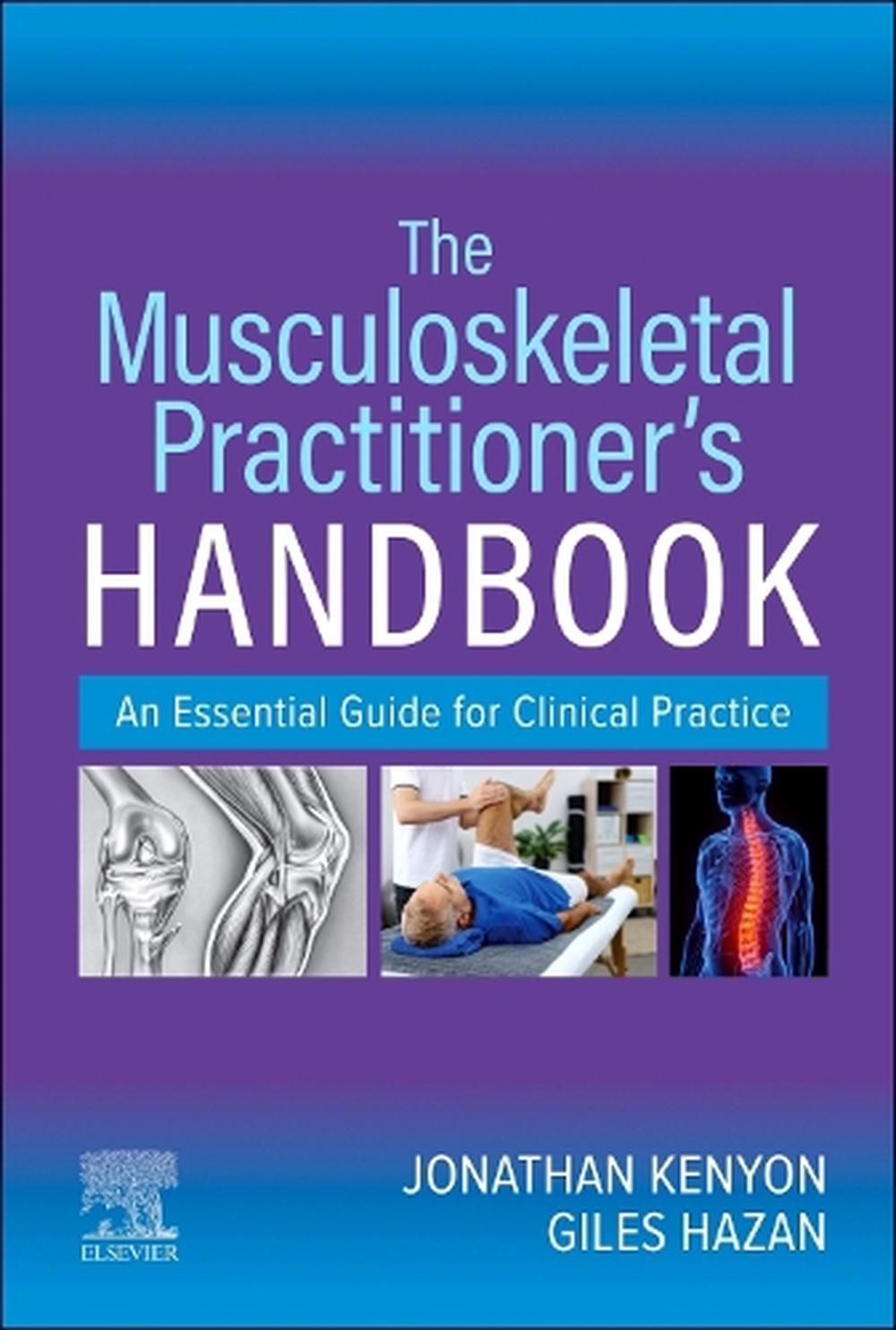 The Musculoskeletal Practitioner's Handbook, 9780702084911