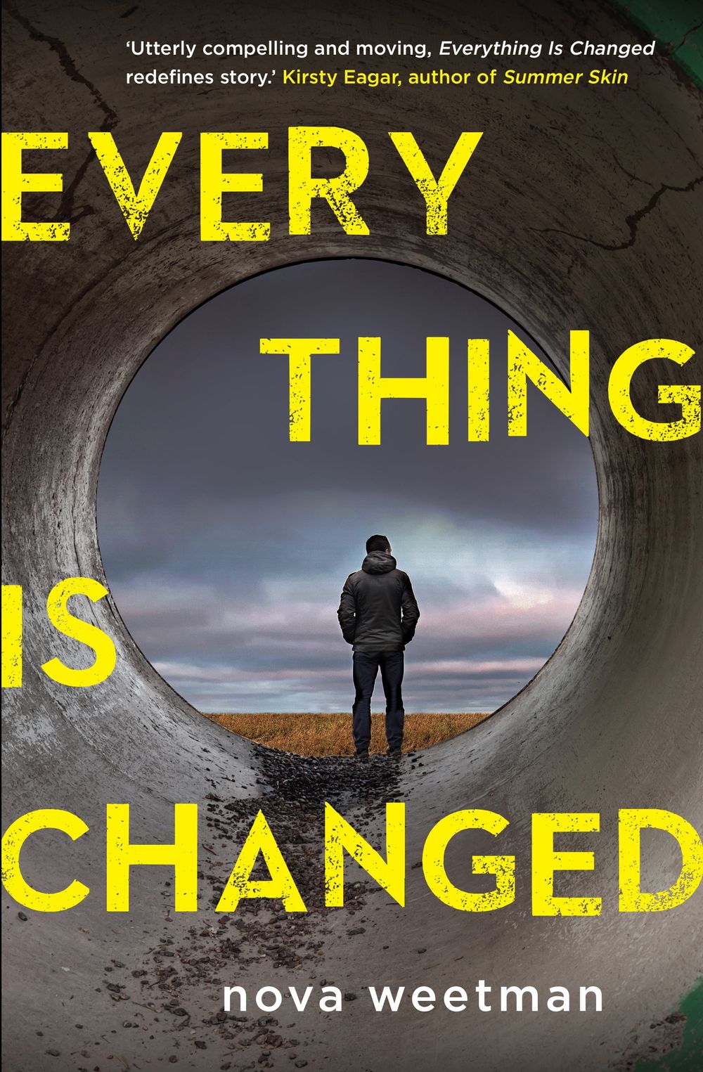 Everything Is Changed by Nova Weetman - ISBN: 9780702254161